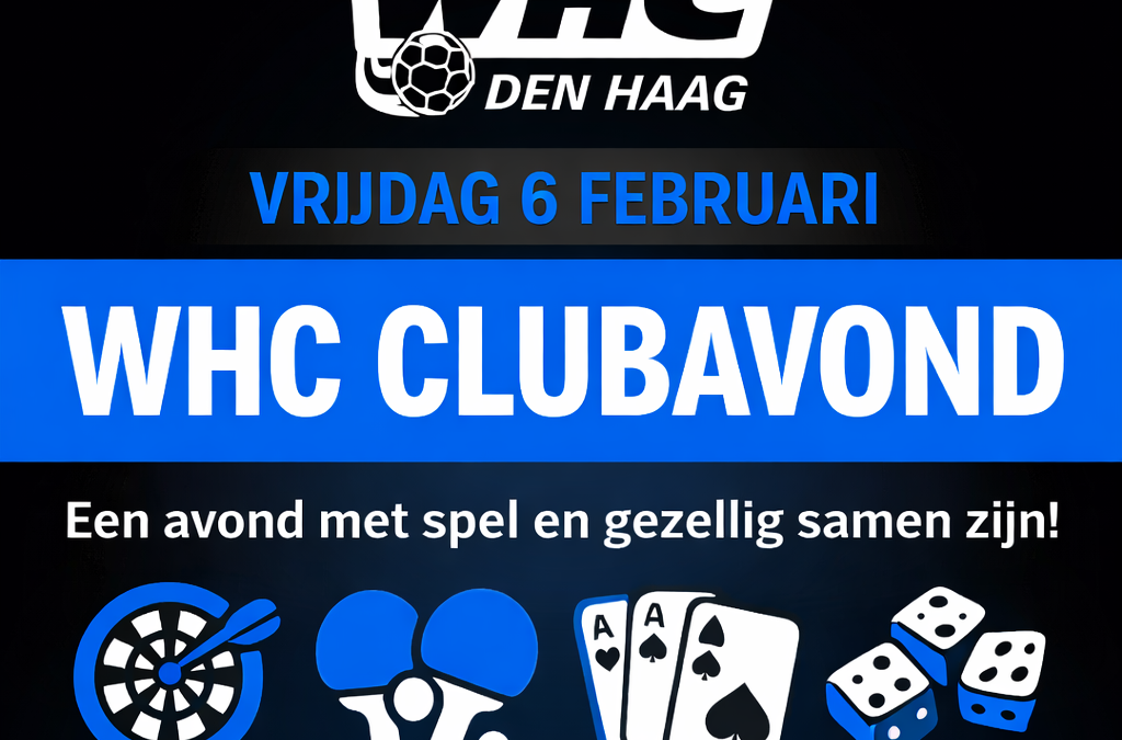 🎉 WHC CLUBAVOND – KOM JE OOK? 🎉